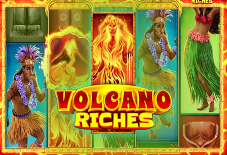 Volcano Riches